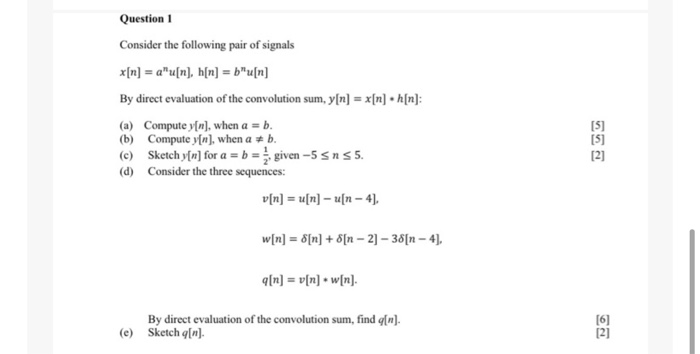 Solved Question 1 Consider The Following Pair Of Signals Chegg Com