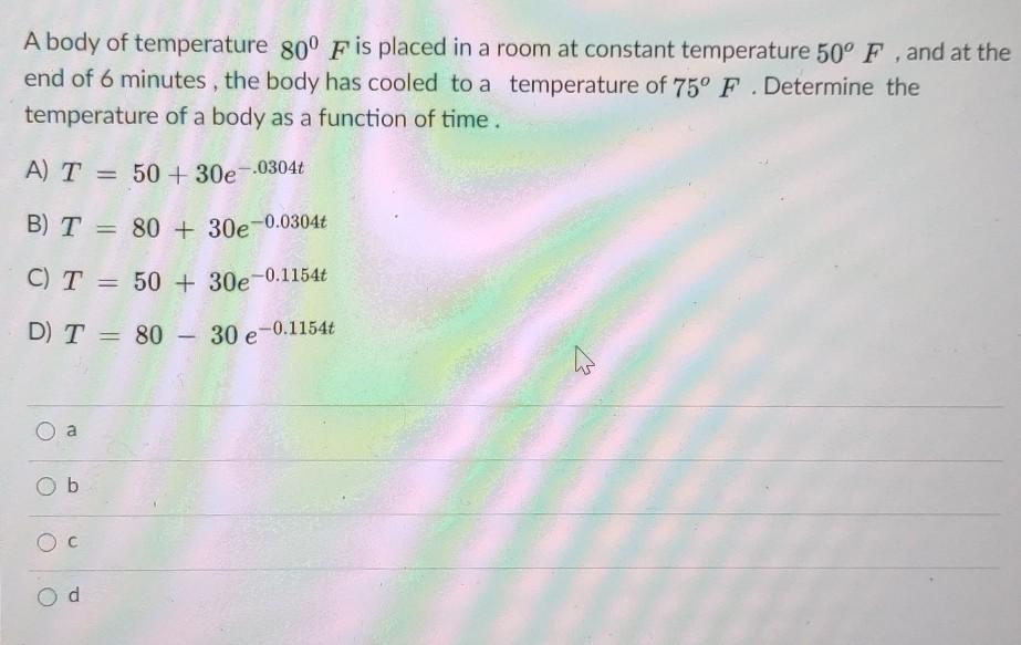 Solved A body of temperature 80° F is placed in a room at | Chegg.com