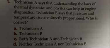 Solved Technician A says that understanding the laws of | Chegg.com