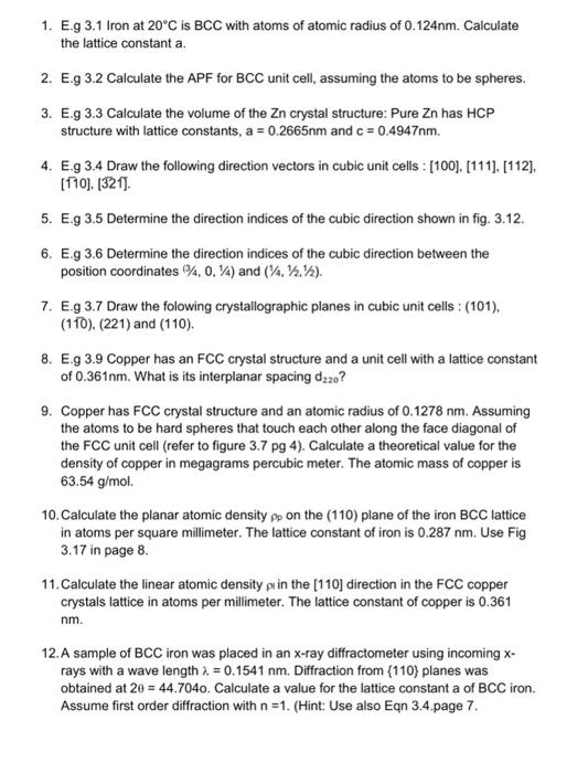 Solved 1. E.g 3.1 Iron at 20°C is BCC with atoms of atomic | Chegg.com