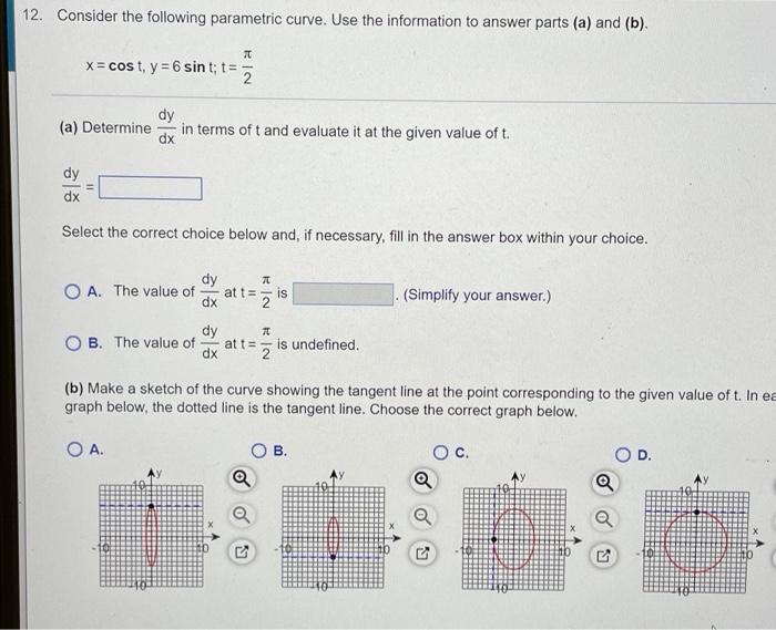 Solved 12. Consider The Following Parametric Curve. Use The | Chegg.com