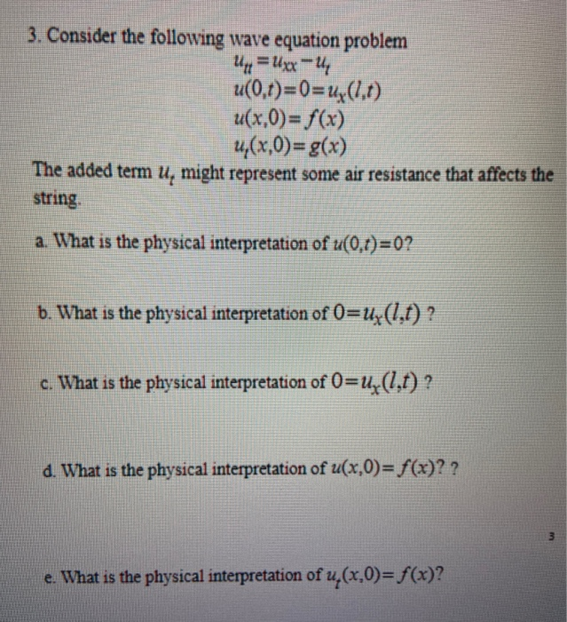 Solved 3. Consider the following wave equation problem un = | Chegg.com