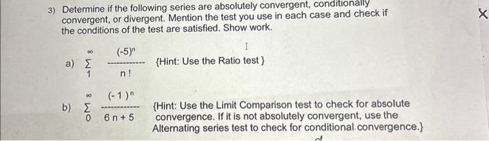 Solved 3) Determine if the following series are absolutely | Chegg.com