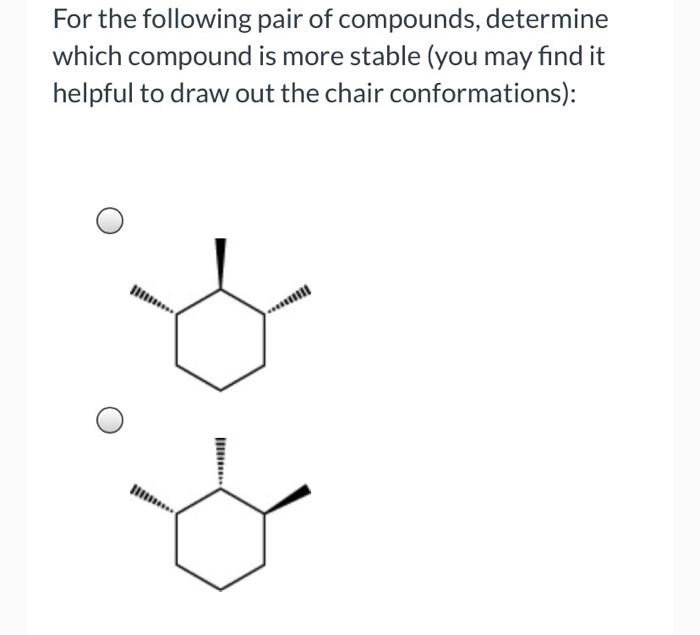 solved-for-the-following-pair-of-compounds-determine-which-chegg