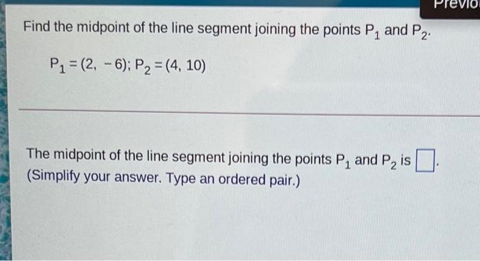 Solved Find The Midpoint Of The Line Segment Joining The 6440