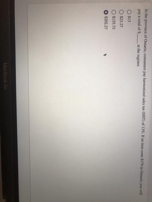 Solved In the province of Ontario, consumers pay harmonized