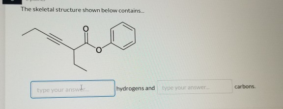 Solved The skeletal structure shown below contains... answer | Chegg.com