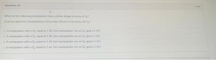 Which of the foligiwing maniget stons tate a betfer decign iti tecin of \( Q \) ? A manipuater With a \& egual to 150 (Uh man