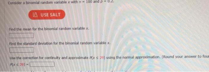 Solved Consider a binomial random variable x with n = 100 | Chegg.com