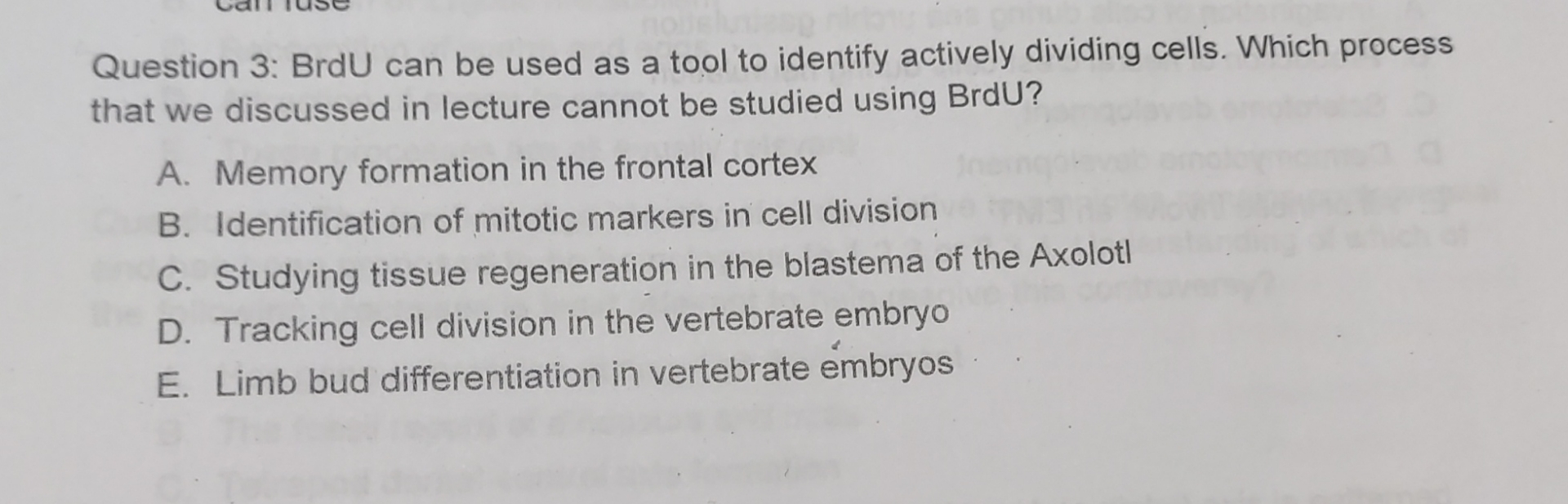 Solved Question 3: BrdU can be used as a tool to identify | Chegg.com