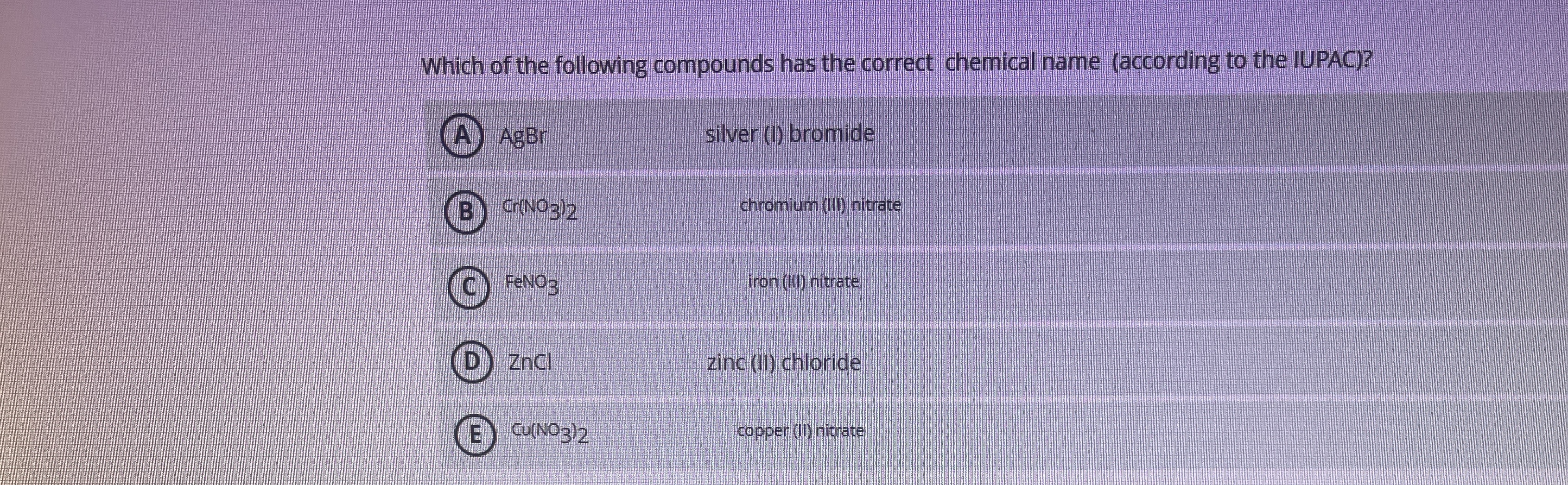 Solved Which Of The Following Compounds Has The Correct Chegg Com