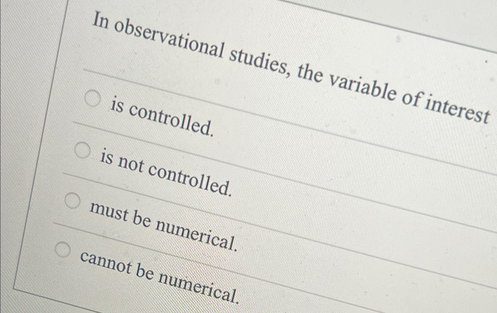 Solved In observational studies, the variable of interestis | Chegg.com