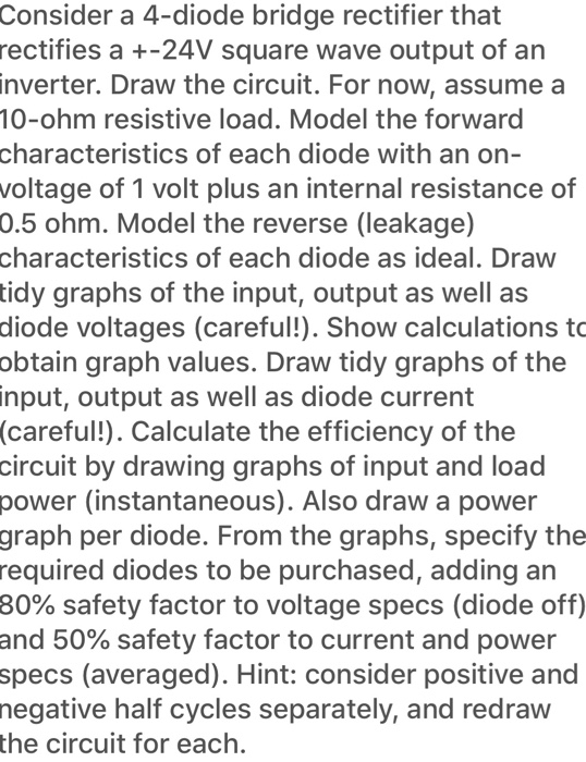 Solved Consider a 4-diode bridge rectifier that rectifies a Circuit Diagram