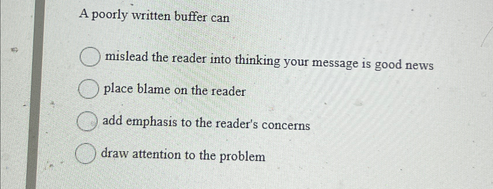 Solved A poorly written buffer canmislead the reader into | Chegg.com