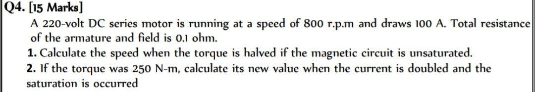Solved Q4. [15 Marks] A 220-volt DC series motor is running | Chegg.com