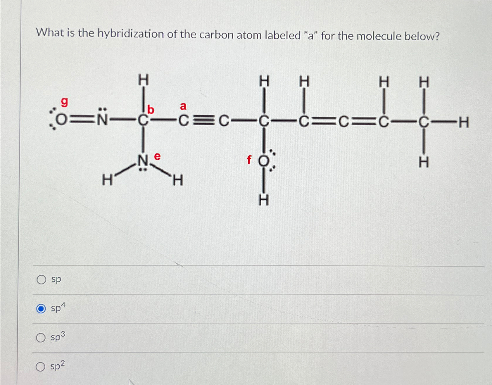 Solved What is the hybridization of the carbon atom labeled | Chegg.com