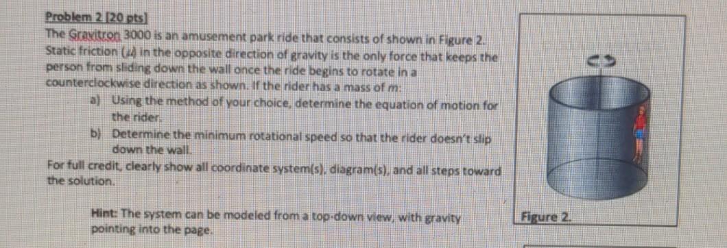 Solved Problem 2 (20 pts) The Graviton 3000 is an amusement | Chegg.com