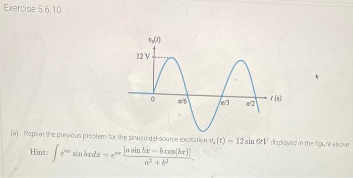 Exercise 5.6.10 050 12 V HA 0 t/ 1(5) 1/3 (a) Repeat | Chegg.com