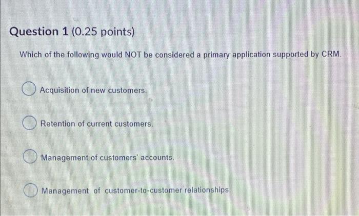 solved-question-1-0-25-points-which-of-the-following-would-chegg