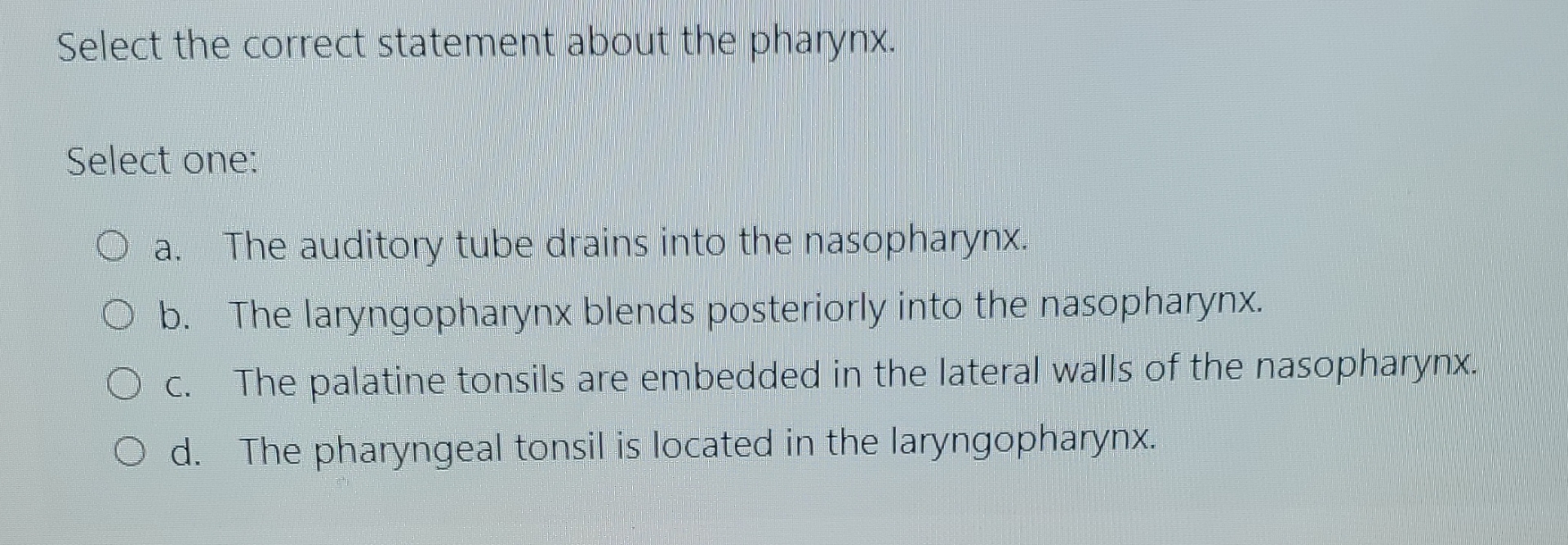 Select The Correct Statement About The Pharynx