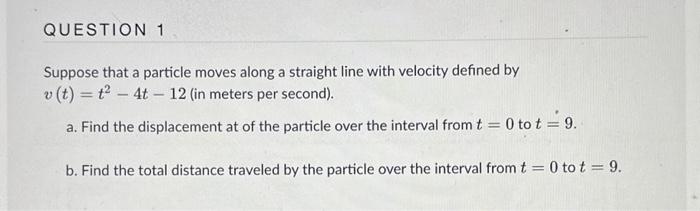 Solved Suppose that a particle moves along a straight line | Chegg.com