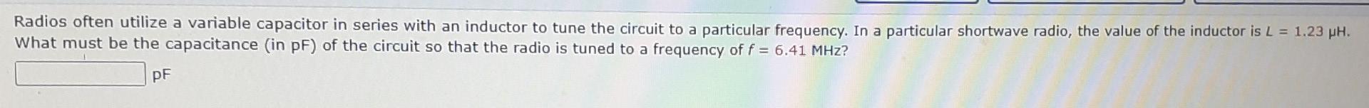 Solved Radios often utilize a variable capacitor in series | Chegg.com