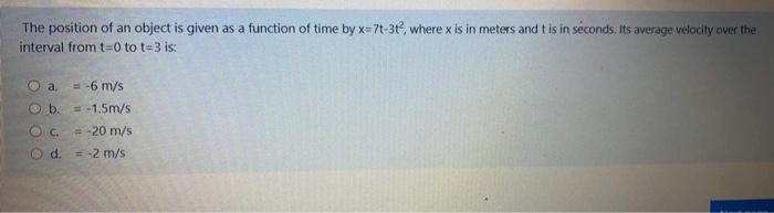 Solved The position of an object is given as a function of | Chegg.com