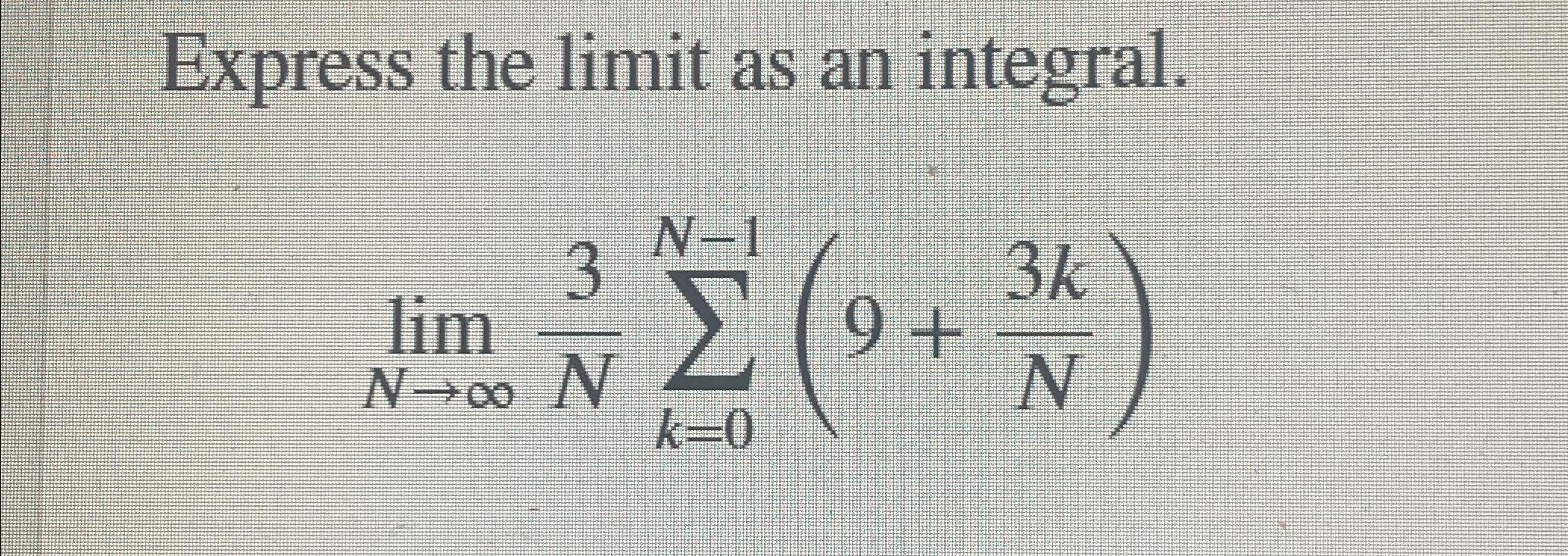 Solved Express The Limit As An | Chegg.com