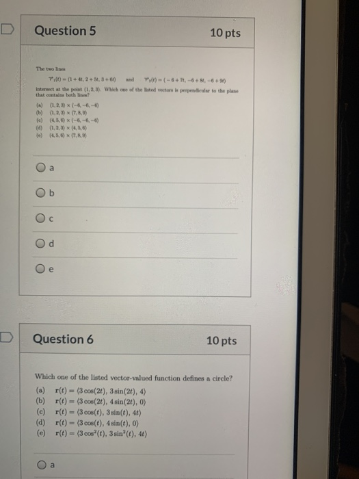 Solved Question 5 10 pts The two lines 7.() -(1 +41, 2+, | Chegg.com