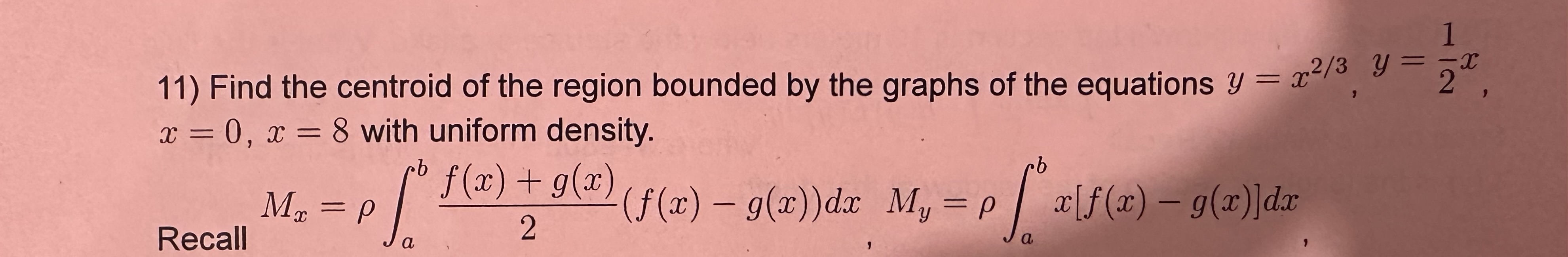 Solved Find the centroid of the region bounded by the graphs | Chegg.com