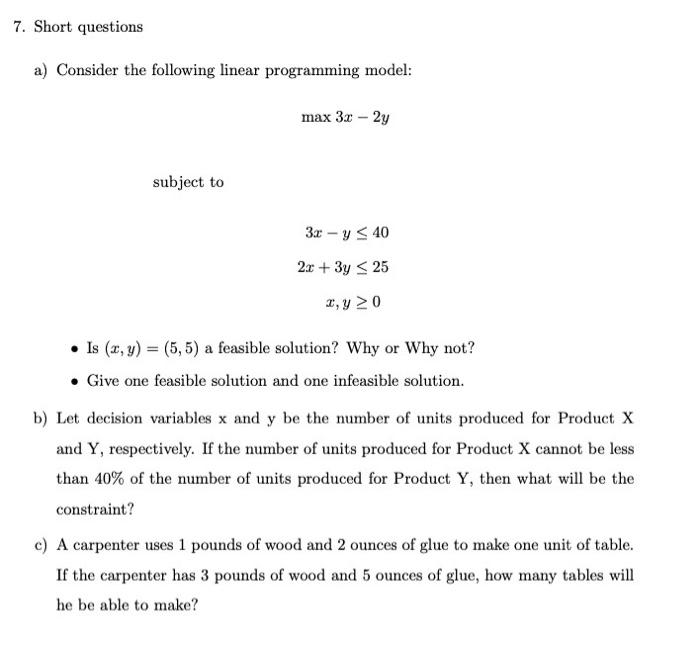 Solved 7. Short questions a) Consider the following linear | Chegg.com