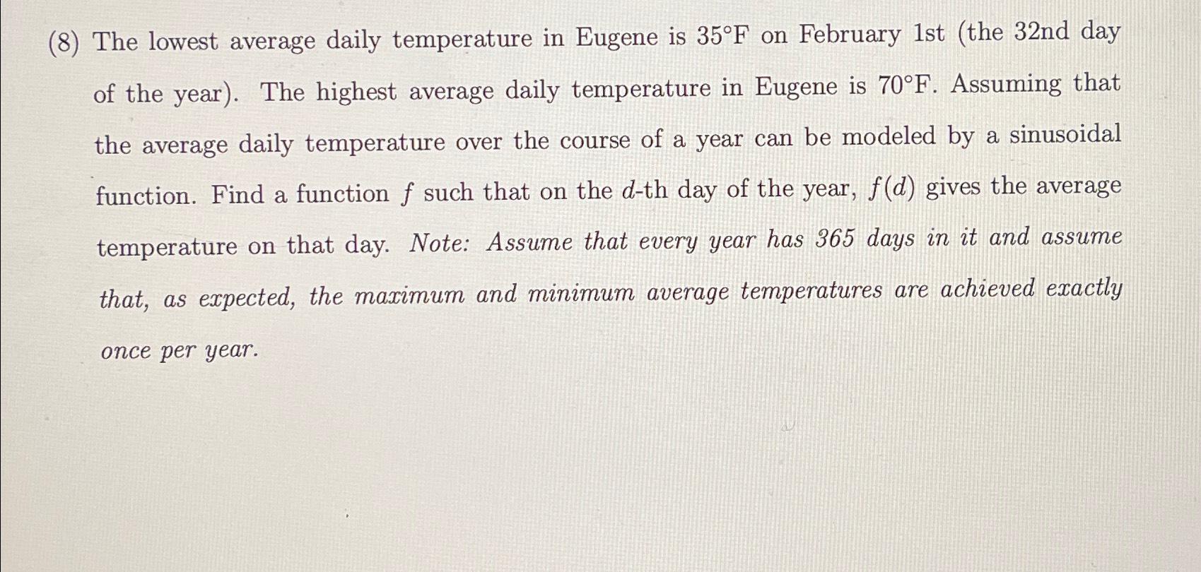 Solved (8) ﻿The lowest average daily temperature in Eugene