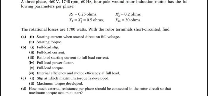 Solved A three-phase, 460 V, 1740 rpm, 60 Hz, four-pole | Chegg.com