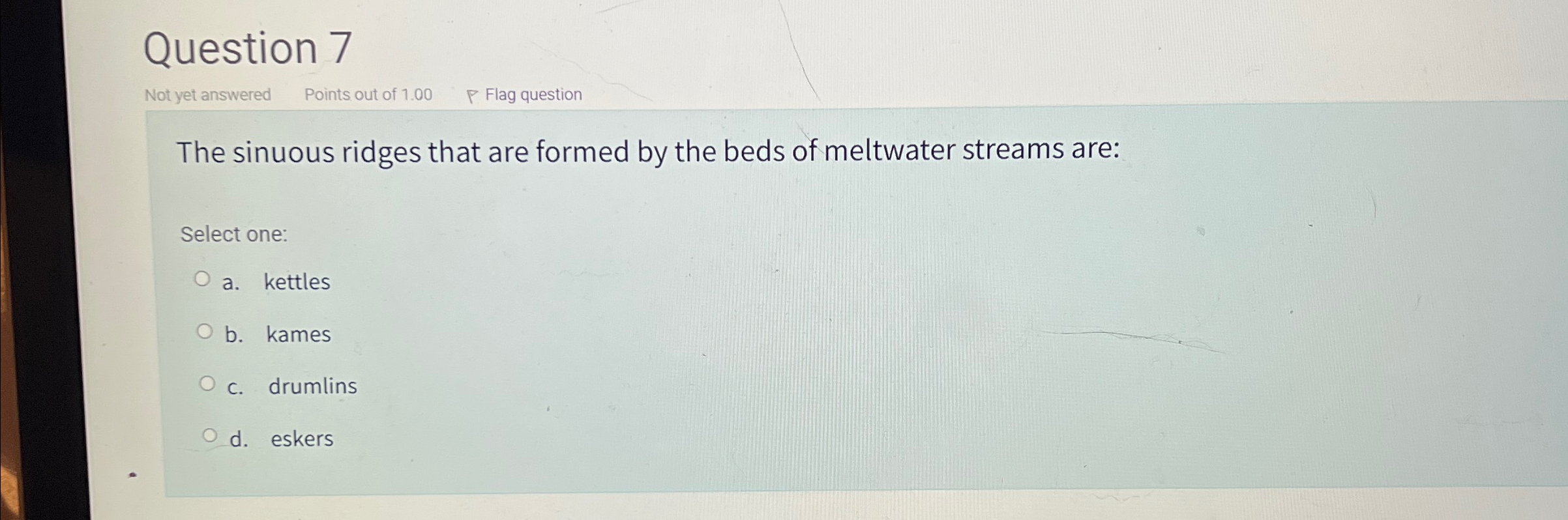 Solved Question 7Not yet answeredPoints out of 1.00Flag | Chegg.com