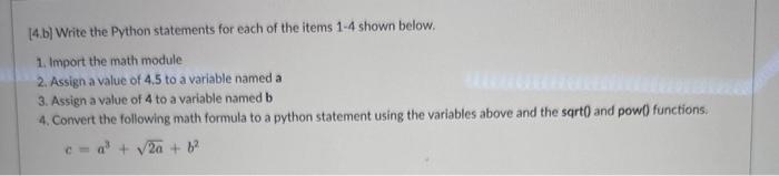 Solved [4.b] Write the Python statements for each of the | Chegg.com