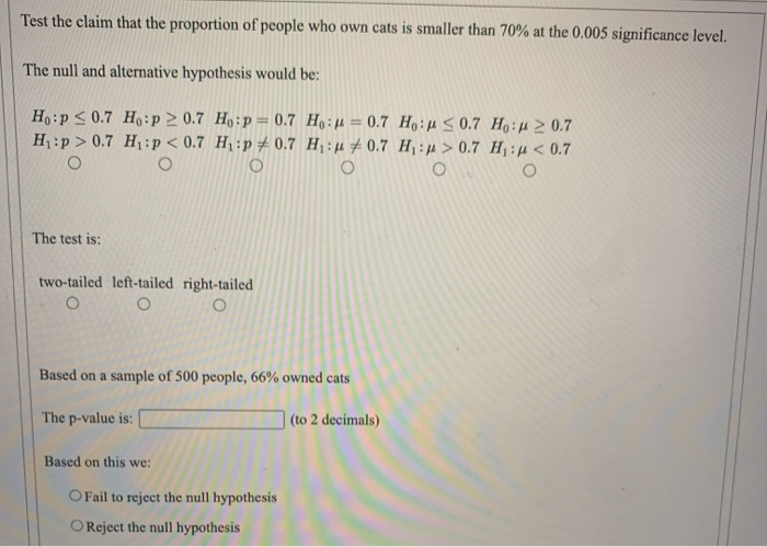 Solved Test The Claim That The Proportion Of People Who Owns Chegg