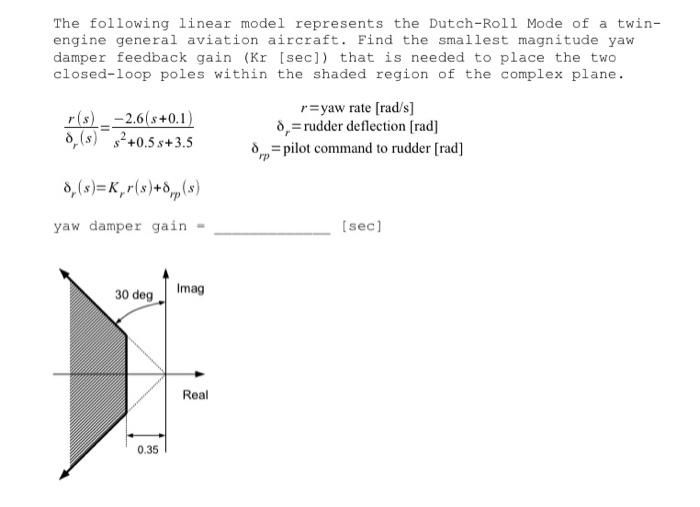 The following linear model represents the Dutch-Roll | Chegg.com