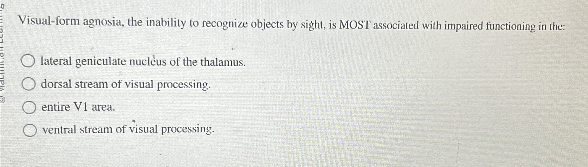 Solved visual form agnosia the inability to recognize chegg