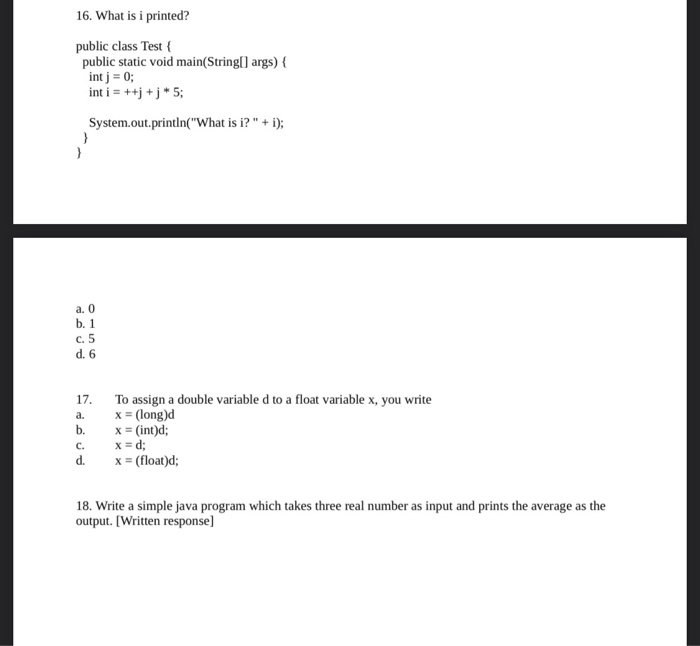 Solved 16. What is i printed? public class Test public | Chegg.com