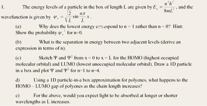 Solved The energy levels of a particle in the box of length | Chegg.com