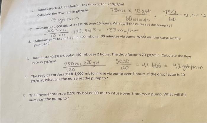 solved-1-administer-d5lr-at-75ml-hr-the-drop-factor-is-chegg