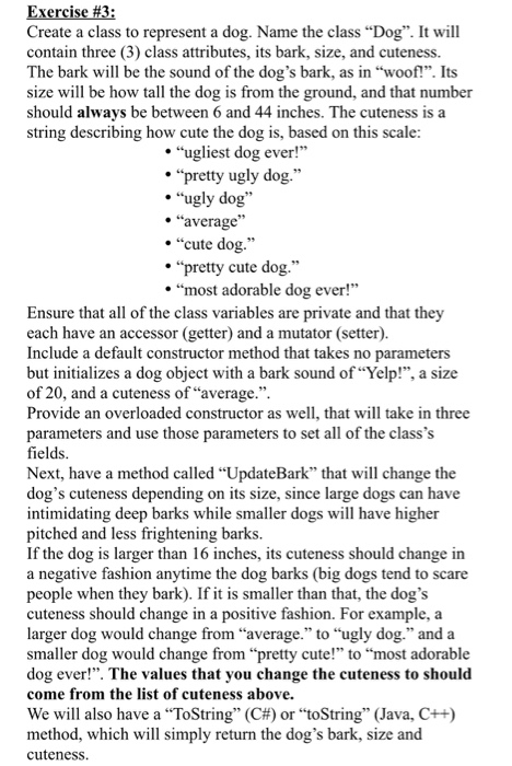 Solved Exercise #3: Create a class to represent a dog. Name | Chegg.com