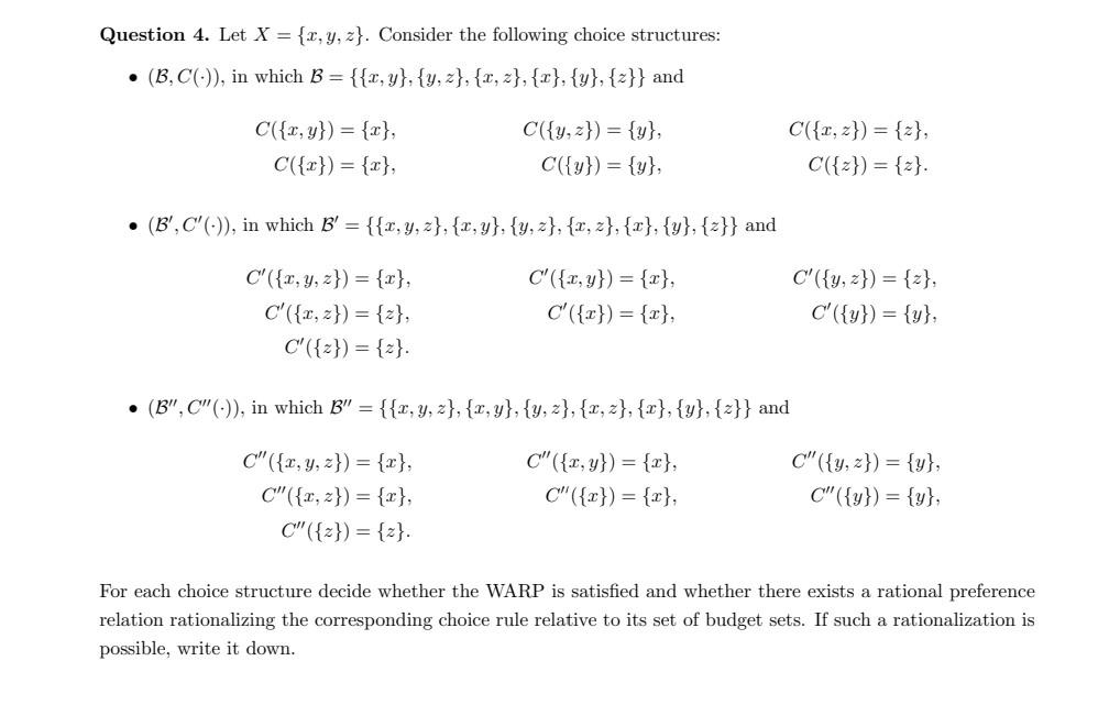 Solved Question 4 Let X {x Y Z} Consider The Following