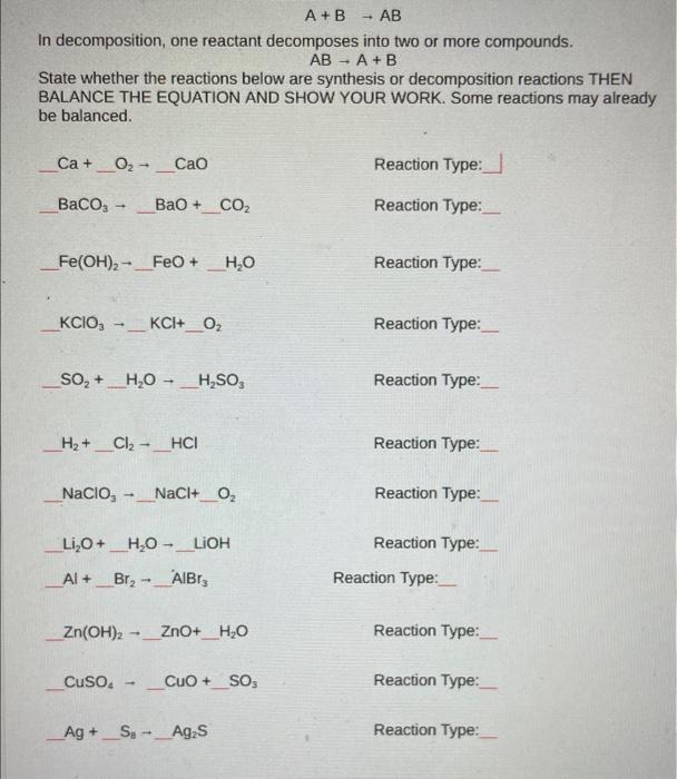 Solved A+b→ab In Decomposition, One Reactant Decomposes Into 