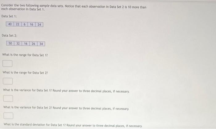 Solved Consider the two following sample data sets. Notice | Chegg.com