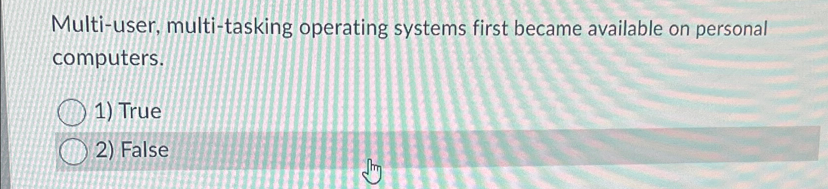 Solved Multi-user, multi-tasking operating systems first | Chegg.com