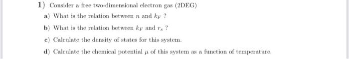 Solved 1) Consider a free two-dimensional electron gas | Chegg.com