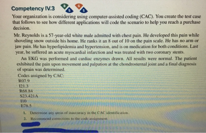 Competency IV.3 Your organization is considering | Chegg.com