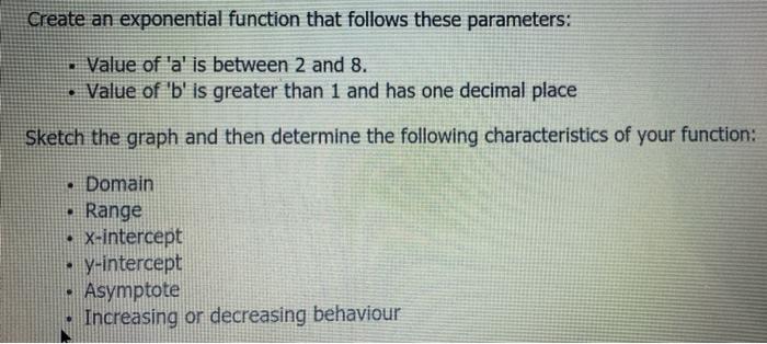 Solved Create an exponential function that follows these | Chegg.com