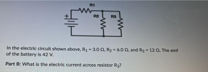 Solved R1 R2 R3 In the electric circuit shown above, R1 = | Chegg.com